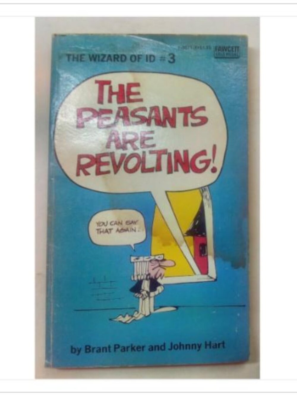 The Wizard of Id #3 The Peasants Are Revolting! Fawcett Gold Medal 1969 PB
